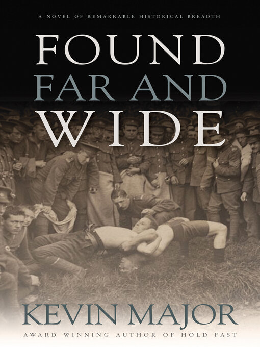 Title details for Found Far and Wide by Kevin Major - Available